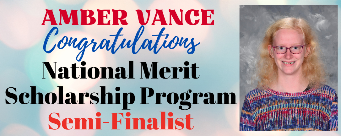 Amber Vance National Merit Scholarship Program Semi-Finalist