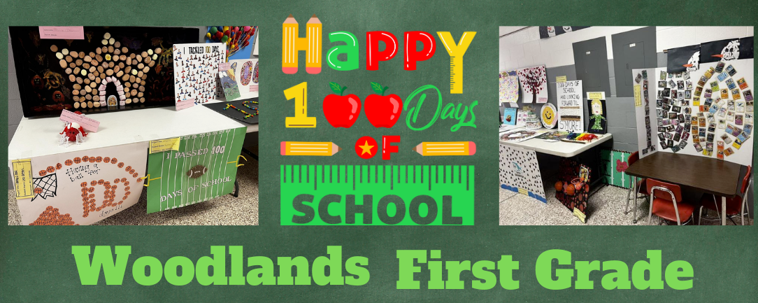 100 Days of School Woodlands First Grade