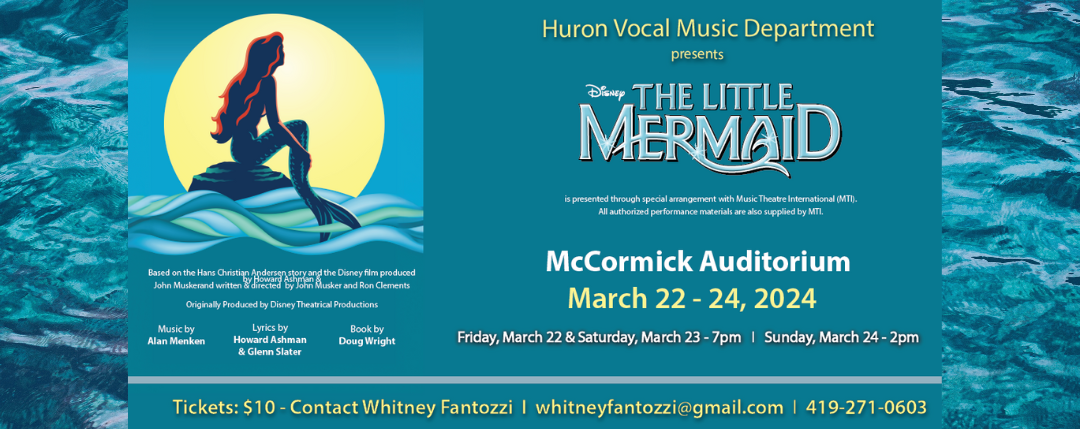 Huron High School Musical Production of The Little Mermaid